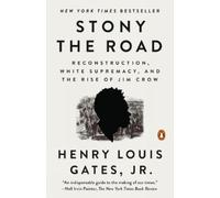 Henry Louis Jr Gates Stony the Road (Tascabile)