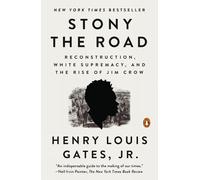 Henry Louis Jr Gates Stony the Road (Tascabile)