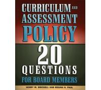 Henry M. Brickell Regina H. Paul Curriculum and Assessment Policy (Tascabile)