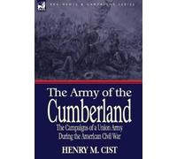 Henry M Cist The Army of the Cumberland (Copertina rigida)