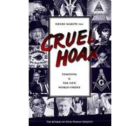 Henry Makow Cruel Hoax (Tascabile)