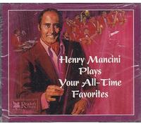 Henry Mancini - Henry Mancini Plays Your All-Time Favorites
