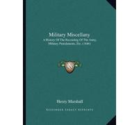 Henry Marshall Military Miscellany (Tascabile)