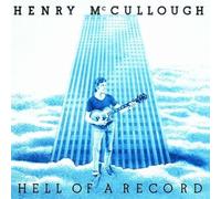 henry mccullough - hell of a record