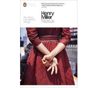 Henry Miller Nexus (Tascabile) Penguin Modern Classics