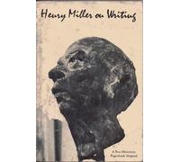 Henry Miller on Writing