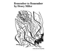 Henry Miller Remember To Remember (Tascabile)