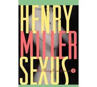 Henry Miller Sexus (Copertina rigida) Rosy crucifixion