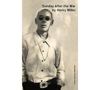 Henry Miller Sunday After the War (Tascabile)