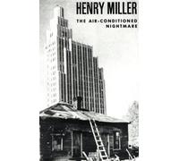 Henry Miller The Air-Conditioned Nightmare (Tascabile)