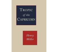 Henry Miller Tropic of Capricorn (Tascabile)