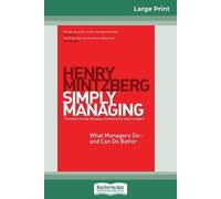 Henry Mintzberg Simply Managing (Tascabile)