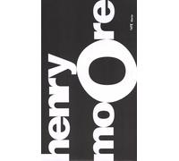 Henry Moore. Catalogo della mostra (Roma, 24 settembre 2015-10 gennaio 201...