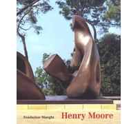 Henry Moore: Rétrospective, 3 juillet - 5 novembre 2002
