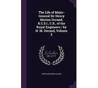 Henry Mortimer The Life of Major-General Sir Henry Marion Du (Copertina rigida)