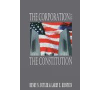 Henry N. Butler Larry Ribstein The Corporation and the Constitution (Tascabile)