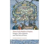 Henry Neville Thomas More Francis Bacon Three Early Modern Utopias (Tascabile)