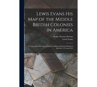 Henry Newton 1855-1930 Dn Steven Lewis Evans His Map of the Middle (Tascabile)