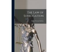 Henry Newton Sheldon The Law of Subrogation (Tascabile)