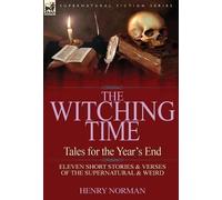 Henry Norman The Witching Time (Copertina rigida)