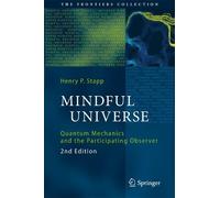 Henry P. Stapp Mindful Universe (Copertina rigida) Frontiers Collection