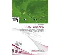 Henry Parke Airey: Peter Badcoe, Arthur Bagot, Thomas Baker (aviator), Rupert Balfe, Frederick Bell, John Bisdee, Arthur Blackburn