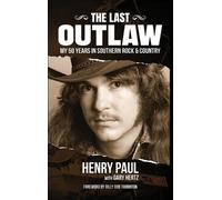 Henry Paul Gary Hertz The Last Outlaw (Copertina rigida)