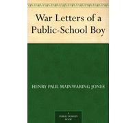 Henry Paul Mainwaring Jones War Letters of a Public-School Boy (Tascabile)