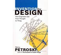 Henry Petroski Invention by Design (Tascabile)
