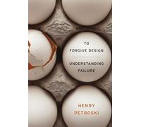 Henry Petroski To Forgive Design (Tascabile)