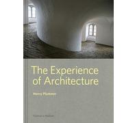 Henry Plummer The Experience of Architecture (Copertina rigida)