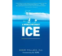 Henry Pollack A World Without Ice (Tascabile)