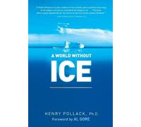Henry Pollack A World Without Ice (Tascabile)