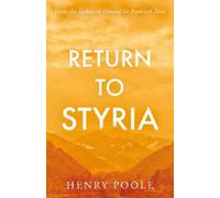 Henry Poole Return to Styria (Tascabile)