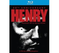 Henry: Portrait of a Serial Killer (30th Anniversary)