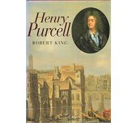 Henry Purcell: An Englishman in Music