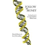 Henry R Bourne Eric B Vermillion Follow the Money (Tascabile)