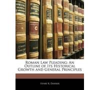 Henry R Danner Roman Law Pleading (Tascabile)