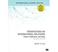 Henry R. Nau Perspectives on International Relations - International (Tascabile)