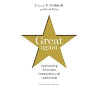 Henry R. Nothhaft Great Again (Copertina rigida)