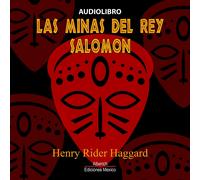 Henry Rider Haggard Yair Martinez Quezada Alberich E Las minas del r (Audiobook)