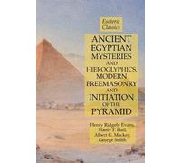 Henry Ridgely E Ancient Egyptian Mysteries and Hieroglyphics, Modern (Tascabile)