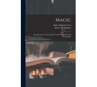 Henry Ridgely Evans Albert Allis Hopkins Magic (Copertina rigida)