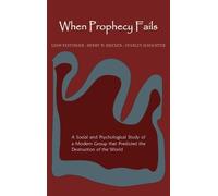 Henry Riecken Stanley Schachter Leon Festin When Prophecy Fa (Copertina rigida)