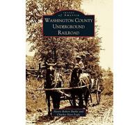 Henry Robert Burke Charles Hart F Washington County Underground Rail (Tascabile)