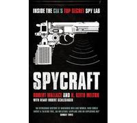Henry Robert Schlesinger Robert Wallace H. Keith Melton Spycraft (Tascabile)