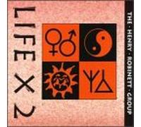 Henry Robinett Group - Life X 2