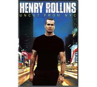 Henry Rollins: Uncut From NYC