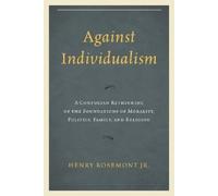 Henry Rosemont Jr. Against Individualism (Copertina rigida)
