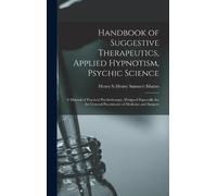 Henry S (Henry Handbook of Suggestive Therapeutics, Applied (Copertina rigida)